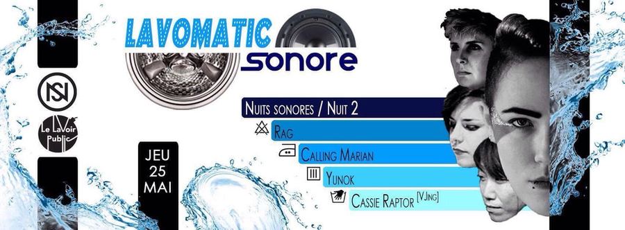 Flyer Lavomatic Sonore, Nuits Sonores 2017, Le Lavoir Public, Lyon